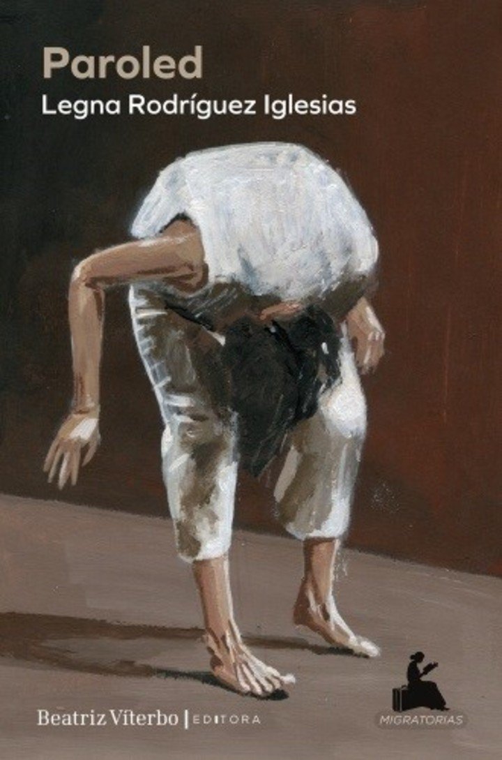 Paroled, de Legna Rodríguez Iglesias (Beatriz Viterbo)