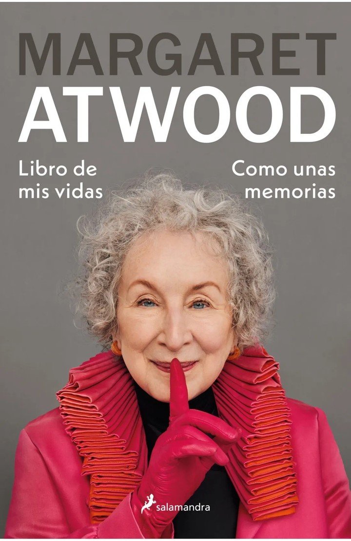 Libro de mis vidas, de Margaret Atwood (Salamandra). Foto: gentileza.