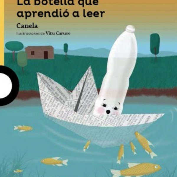 Canela. La botella que aprendió a leer. Valor: 18.500 pesos.