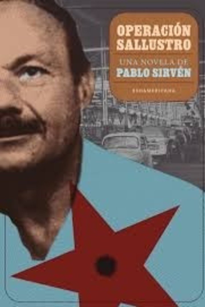 Operación Sallustro, de Pablo Sirvén (Sudamericana). Foto: gentileza.