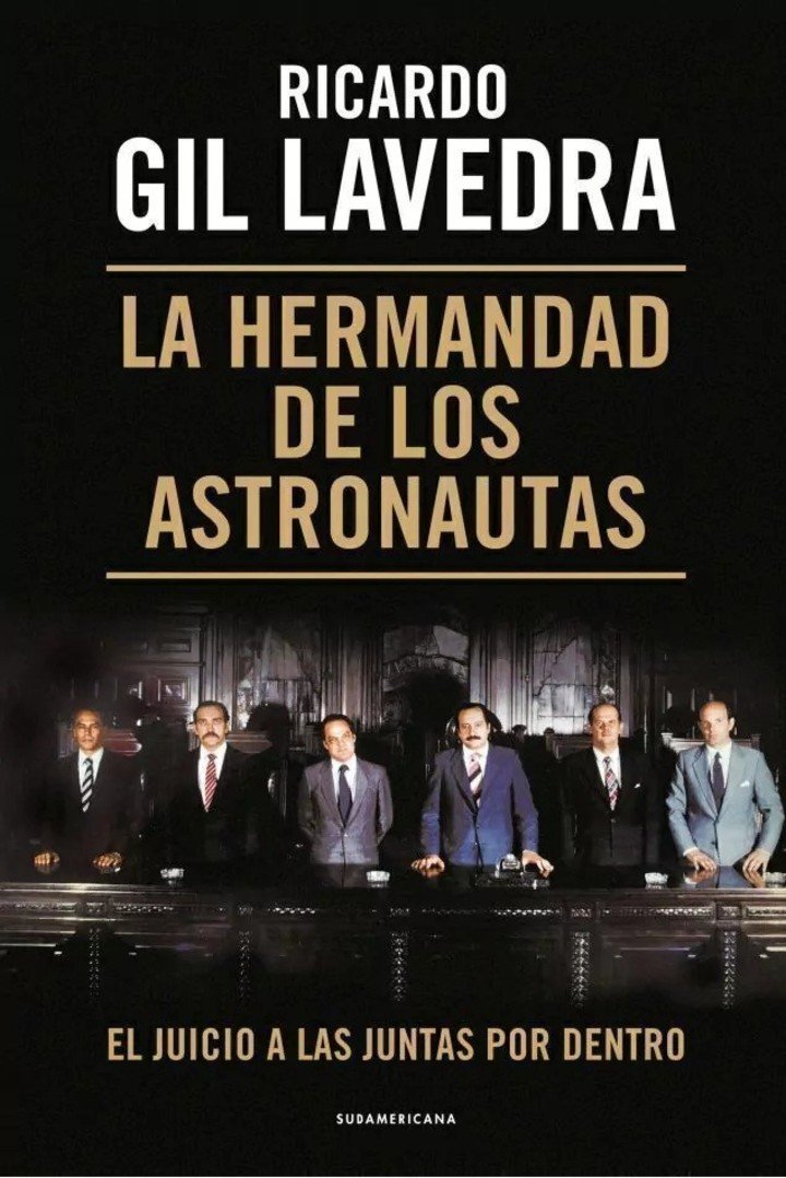 La hermandad de los Astronautas, de Ricardo Gil Lavedra (Sudamericana). Foto: gentileza.