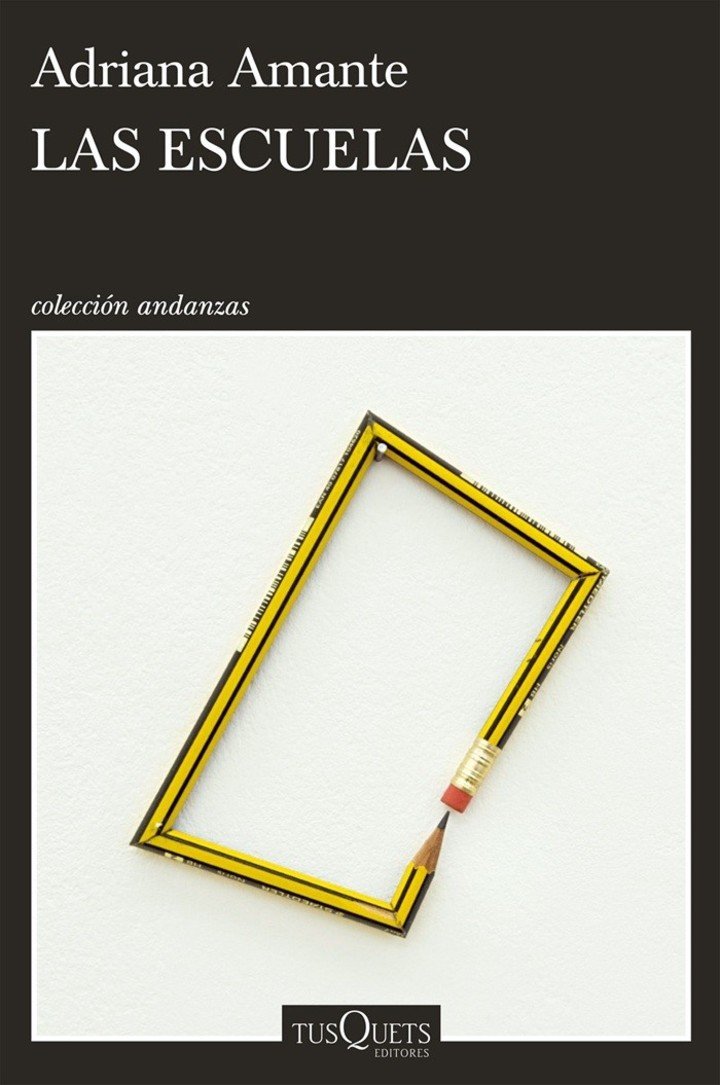 Las escuelas, de Adriana Amante (Tusquets). Foto: gentileza.