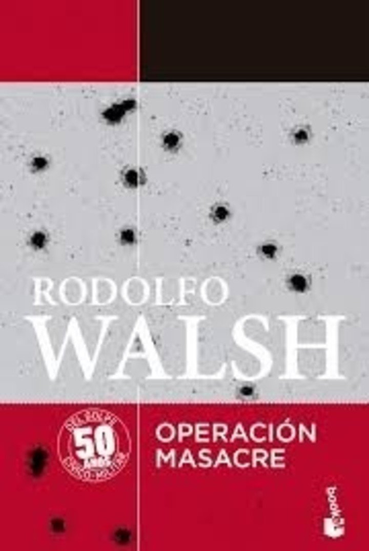 Operación Masacre, de Rodolfo Walsh (Planeta). Foto: gentileza.
