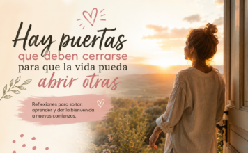 Hay puertas que deben cerrarse para que la vida pueda abrir otras